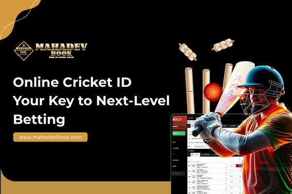 Online Cricket ID — Your Key to Next-Level Betting
